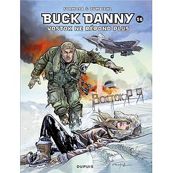 BUCK DANNY - TOME 56 - VOSTOK NE REPOND PLUS...