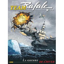 TEAM RAFALE - TOME 14 - LA GUERRE DE L'HIVER