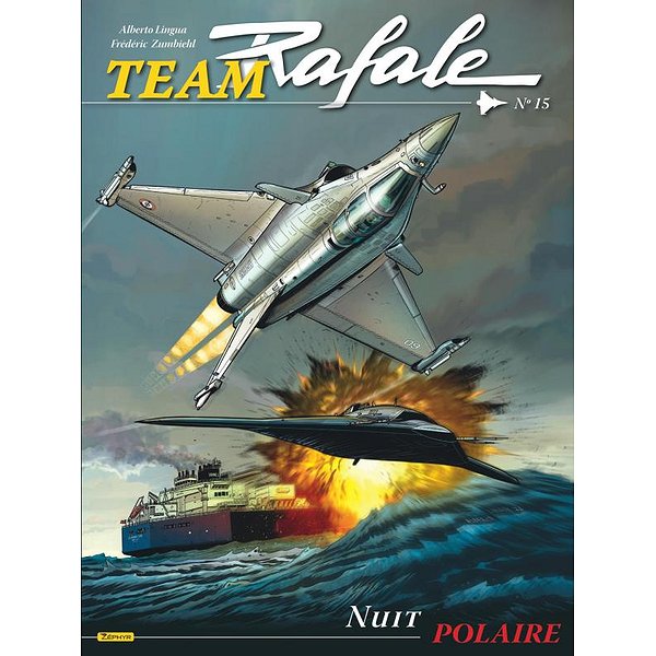 BD Action, aventures | ZEPHYR | TEAM RAFALE - TOME 15 - NUIT POLAIRE1