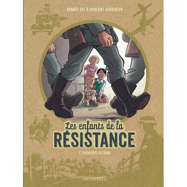 BD Historique | LOMBARD | LES ENFANTS DE LA RESISTANCE - TOME 1 - PREMIERES ACTIONS1